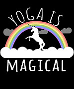 Yoga Is Magical Digital Art by Flippin Sweet Gear