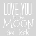 Love You to the Moon and back Digital Art by Marianna Mills Love You to the Moon and back Digital Art by Marianna Mills