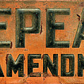 Repeal 18th Amendment Sign Photograph by Jon Neidert Repeal 18th Amendment Sign Photograph by Jon Neidert