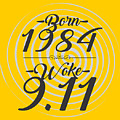 Born Into 1984 - Woke 9.11 by Jorgo Photography - Wall Art Gallery Born Into 1984 - Woke 9.11 by Jorgo Photography - Wall Art Gallery