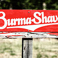 Burma Shave #1 by Stephen Stookey Burma Shave #1 by Stephen Stookey