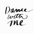 Dance With Me- Art by Linda Woods Painting by Linda Woods Dance With Me- Art by Linda Woods Painting by Linda Woods