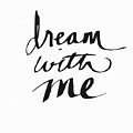 Dream With Me- Art by Linda Woods Painting by Linda Woods Dream With Me- Art by Linda Woods Painting by Linda Woods