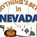 Everything's Better in Nevada by Pharris Art Everything's Better in Nevada by Pharris Art
