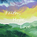 Faith Hope Love Painting by Linda Bailey Faith Hope Love Painting by Linda Bailey