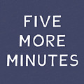 Five More Minutes Navy- Art by Linda Woods Mixed Media by Linda Woods Five More Minutes Navy- Art by Linda Woods Mixed Media by Linda Woods