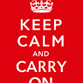 Keep Calm And Carry On Digital Art by War Is Hell Store Keep Calm And Carry On Digital Art by War Is Hell Store
