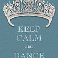 Keep Calm and Dance Diamond Tiara Turquoise Texture Photograph by Kathy Anselmo Keep Calm and Dance Diamond Tiara Turquoise Texture Photograph by Kathy Anselmo