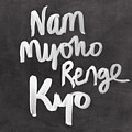 Nam Myoho Renge Kyo Mixed Media by Linda Woods Nam Myoho Renge Kyo Mixed Media by Linda Woods
