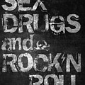 Sex Drugs and Rock N Roll by Zapista OU Sex Drugs and Rock N Roll by Zapista OU