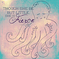 She Is Fierce Octopus 1 by Brandi Fitzgerald She Is Fierce Octopus 1 by Brandi Fitzgerald