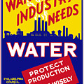 War Industry Needs Water - Wpa by War Is Hell Store War Industry Needs Water - Wpa by War Is Hell Store