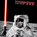 WTF? Alan Bean Finds Lightsaber on the Moon Photograph by Weston Westmoreland WTF? Alan Bean Finds Lightsaber on the Moon Photograph by Weston Westmoreland