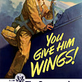 You Give Him Wings - Ww2 by War Is Hell Store You Give Him Wings - Ww2 by War Is Hell Store