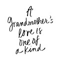 A Grandmother's Love by Sd Graphics Studio A Grandmother's Love by Sd Graphics Studio