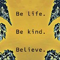 Be...Quote. Digital Art by Tracey Lee Cassin Be...Quote. Digital Art by Tracey Lee Cassin