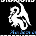 Dragons Are Born September by Kaylin Watchorn Dragons Are Born September by Kaylin Watchorn
