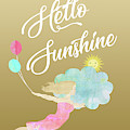 Hello Sunshine Mixed Media by Claudia Schoen Hello Sunshine Mixed Media by Claudia Schoen