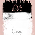 Love Chicago by Naxart Studio Love Chicago by Naxart Studio