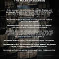 The Rules of Bourbon Photograph by Susan Rissi Tregoning The Rules of Bourbon Photograph by Susan Rissi Tregoning