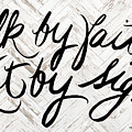 Walk By Faith Mixed Media by Elizabeth Medley Walk By Faith Mixed Media by Elizabeth Medley