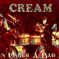 Cream Rock Band Art Born Under A Bad Sign Mixed Media by The Rocker Chic Cream Rock Band Art Born Under A Bad Sign Mixed Media by The Rocker Chic