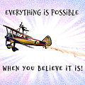 Everything is possible when you think it is Mixed Media by Tatiana Travelways Everything is possible when you think it is Mixed Media by Tatiana Travelways