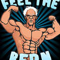 Feel the Bern Workout Bernie Sanders 2020 Digital Art by Flippin Sweet Gear Feel the Bern Workout Bernie Sanders 2020 Digital Art by Flippin Sweet Gear