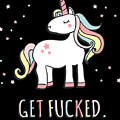Get Fucked Sarcastic Unicorn Digital Art by Flippin Sweet Gear Get Fucked Sarcastic Unicorn Digital Art by Flippin Sweet Gear