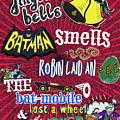 Jingle Bells Batman Smells Digital Art by Christina Rick Jingle Bells Batman Smells Digital Art by Christina Rick