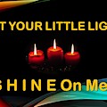 Let Your Little Light Shine On Me Mixed Media by Nancy Ayanna Wyatt Let Your Little Light Shine On Me Mixed Media by Nancy Ayanna Wyatt