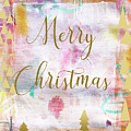 Merry Christmas Mixed Media by Claudia Schoen Merry Christmas Mixed Media by Claudia Schoen