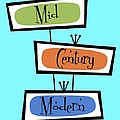 Mid Century Modern Signs Digital Art by Donna Mibus Mid Century Modern Signs Digital Art by Donna Mibus