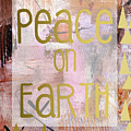 Peace on earth Mixed Media by Claudia Schoen Peace on earth Mixed Media by Claudia Schoen