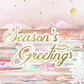 Season's Greetings Mixed Media by Claudia Schoen Season's Greetings Mixed Media by Claudia Schoen