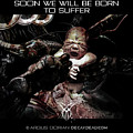 Soon we will be born to suffer by Argus Dorian Digital Art by Argus Dorian Soon we will be born to suffer by Argus Dorian Digital Art by Argus Dorian
