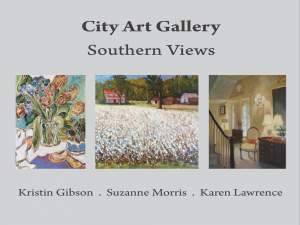 Southern Views at City Art Gallery Greenville NC
