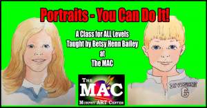 Portraits You Can Do It Class at The MAC
