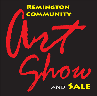 Artist Call - 2020 Remington Community Art Show - May 2 