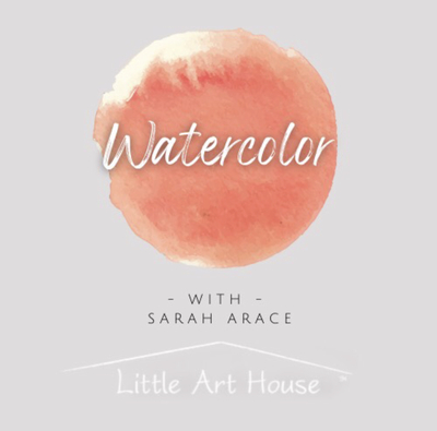 Watercolor Basics with Sarah Arace